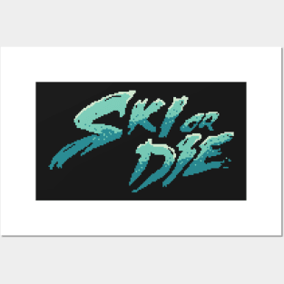 Ski or die Ice Sunset Posters and Art